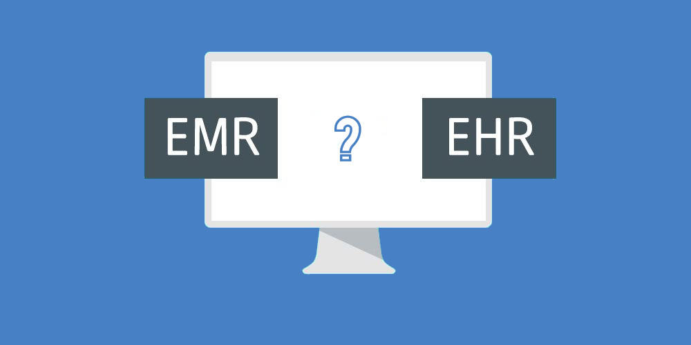 EMR or EHR?
