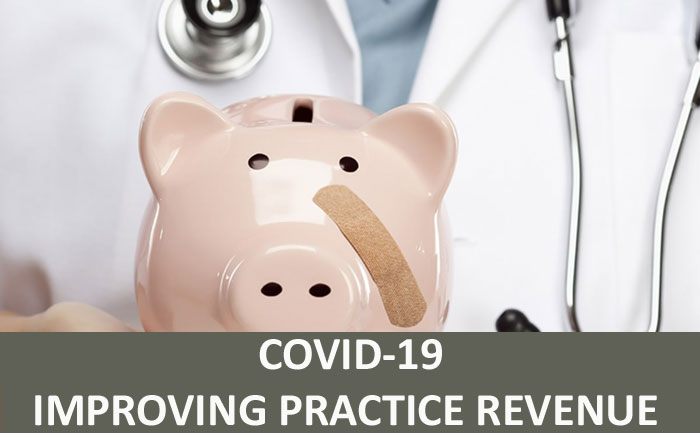 COVID-19: Improving Practice Revenue 