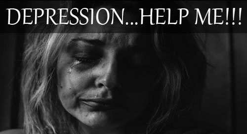 DEPRESSION...HELP ME!!!
