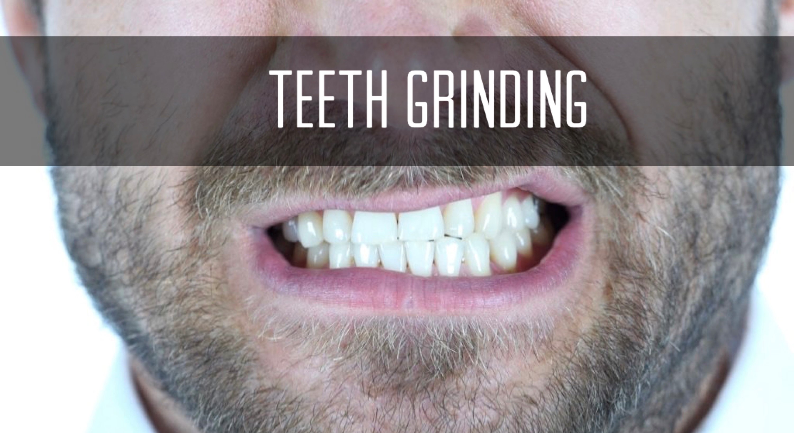 Teeth Grinding